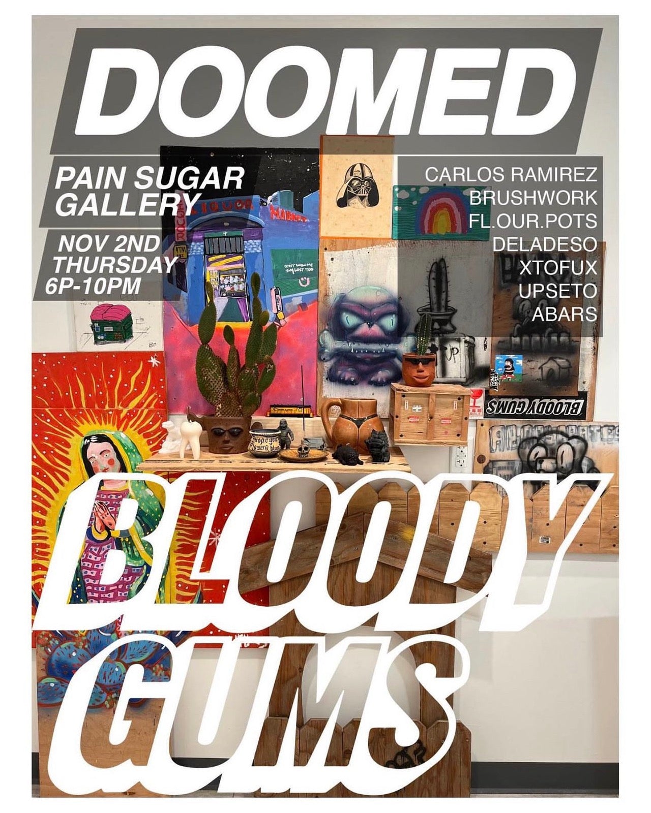 DOOMED Bloody Gums group show