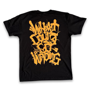 What Could Go Wrong Shirt by WTS Clothing